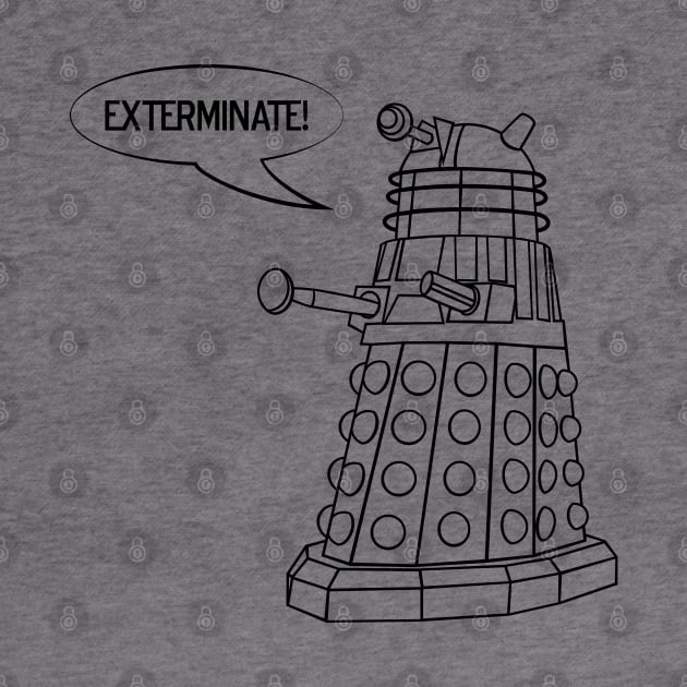 you'll be exterminated by danielasynner